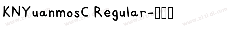 KNYuanmosC Regular字体转换
